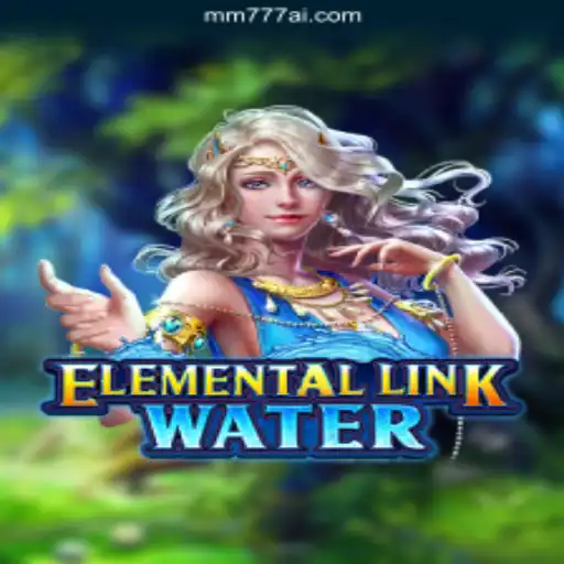 Exploring ElementalLinkWater: An Immersive New Adventure on MM777.com