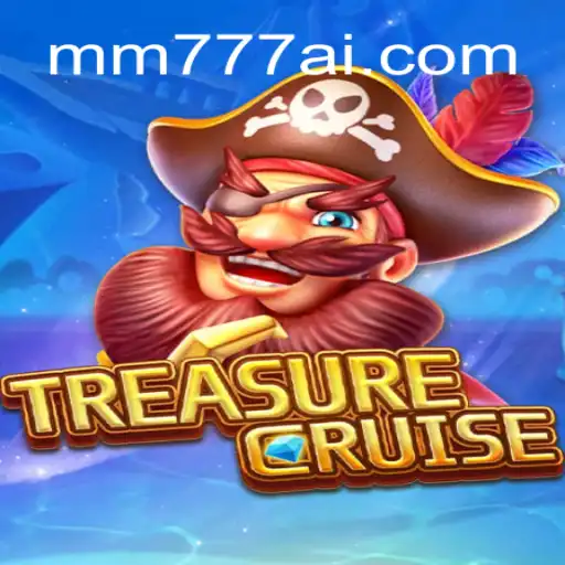 Exploring the Thrilling World of TREASURECRUISE on MM777.com