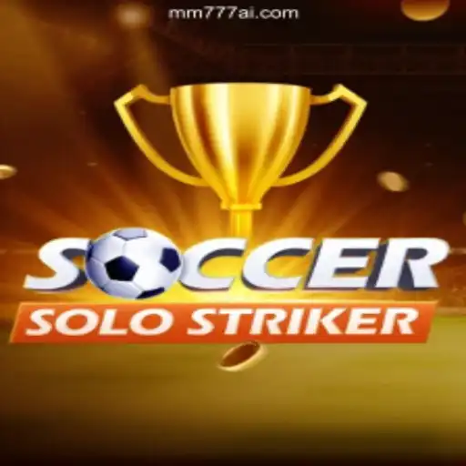 SoccerSoloStriker: The New Sensation in Online Gaming on MM777.com